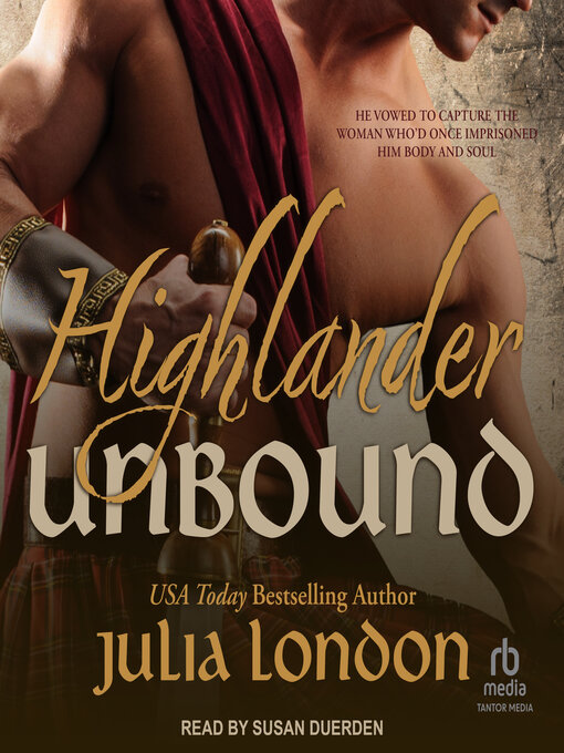 Title details for Highlander Unbound by Julia London - Available